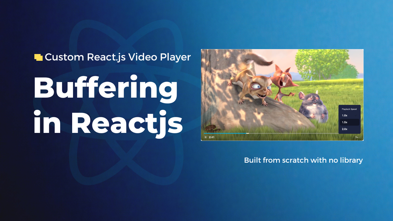 Implement buffering in React – A complete guide